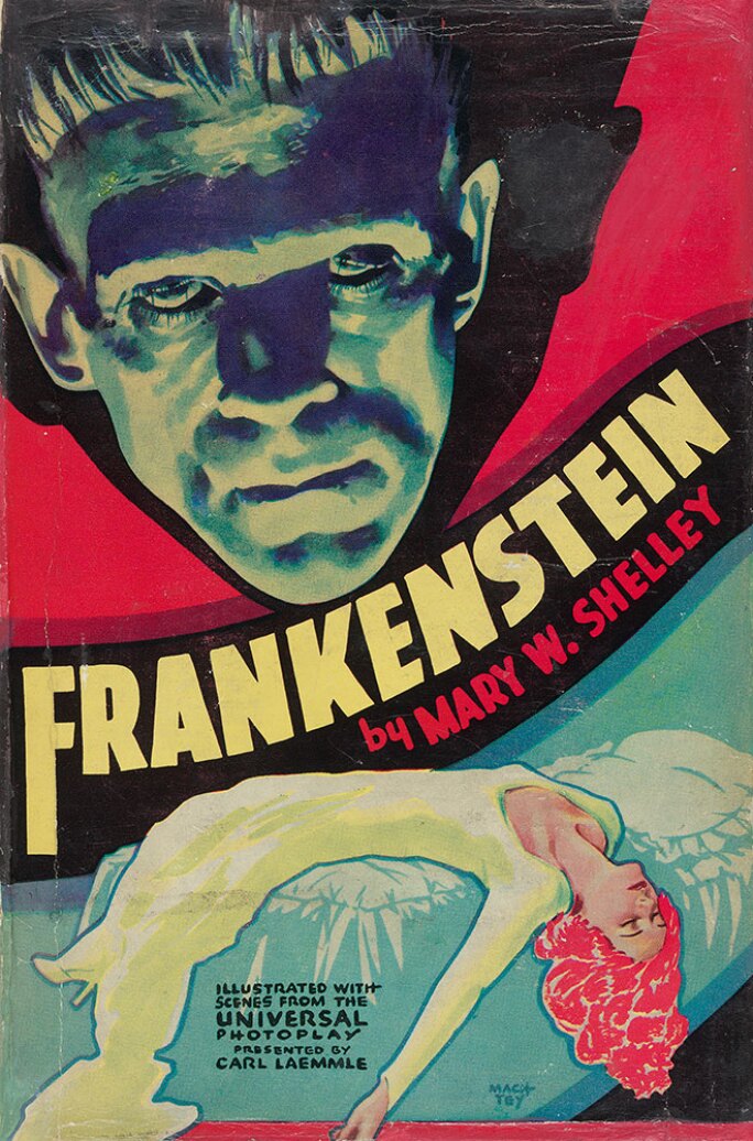 Mary Wollstonecraft Shelley (1797–1851), Frankenstein, or, the Modern Prometheus, New York: Grosset and Dunlap, 1931.