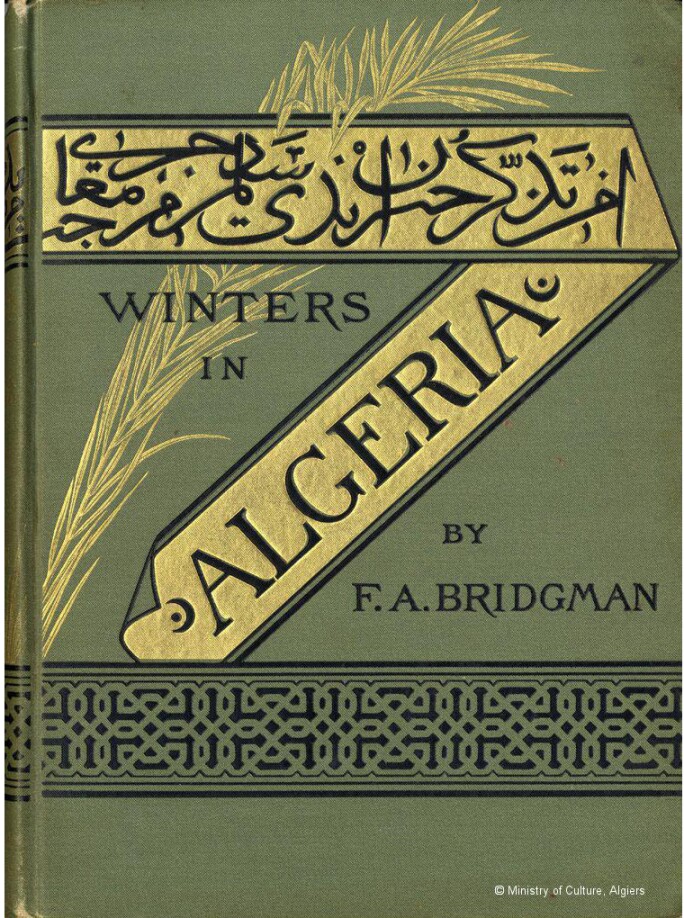 Cover of Winters in Algeria by Frederic Arthur Bridgman. © Ministry of Culture, Algiers